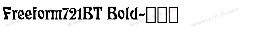 Freeform721BT Bold字体转换